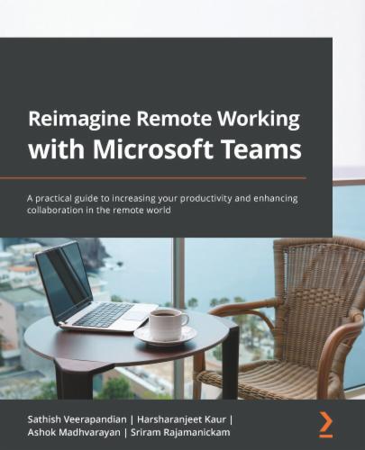 Reimagine Remote Working with Microsoft Teams's Cover Image