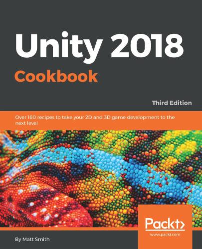 Unity 2018 Cookbook
