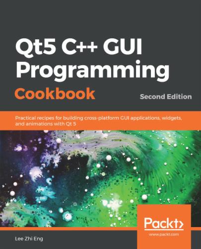 Qt5 C++ GUI Programming Cookbook's Cover Image