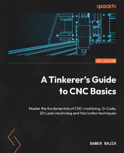 A Tinkerer's Guide to CNC Basics's Cover Image