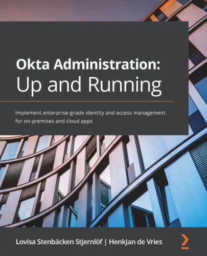 Okta Administration: Up and Running