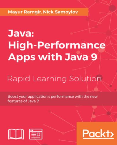 Java: High-Performance Apps with Java 9