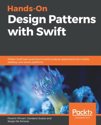 Hands-On Design Patterns with Swift