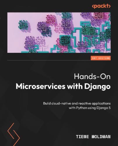 Hands-On Microservices with Django's Cover Image