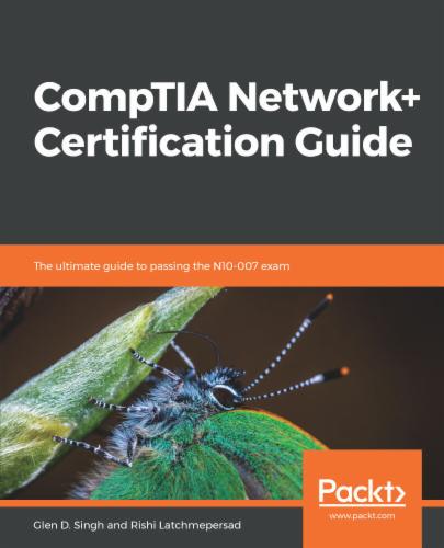 CompTIA Network+ Certification Guide