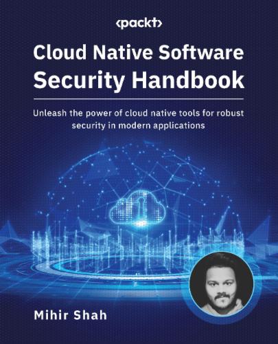 Cloud Native Software Security Handbook's Cover Image