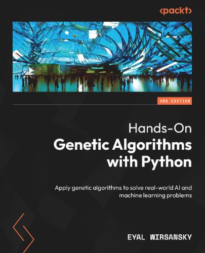 Hands-On Genetic Algorithms with Python's Cover Image