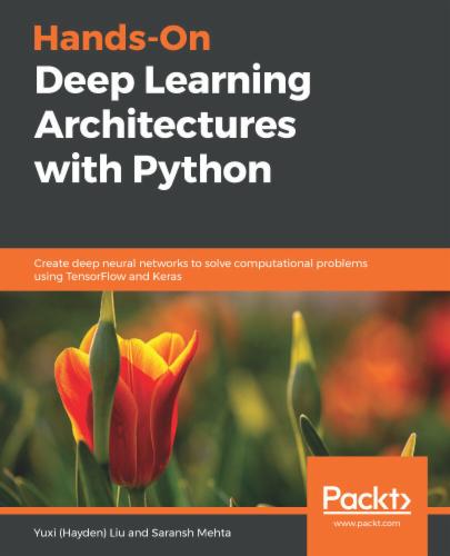 Hands-On Deep Learning Architectures with Python