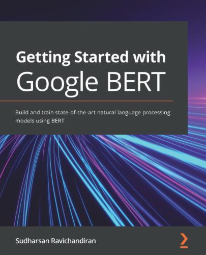 Getting Started with Google BERT's Cover Image