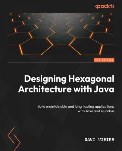 Designing Hexagonal Architecture with Java