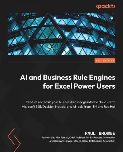 AI and Business Rule Engines for Excel Power Users's Cover Image