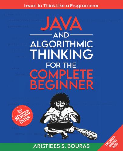 Java and Algorithmic Thinking for the Complete Beginner's Cover Image