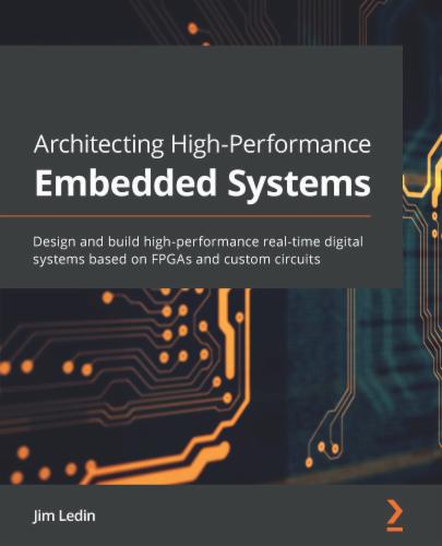 Architecting High-Performance Embedded Systems's Cover Image