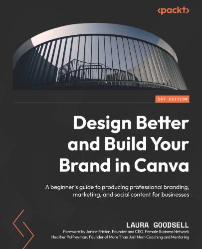 Design Better and Build Your Brand in Canva's Cover Image