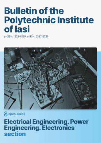 Bulletin of the Polytechnic Institute of Iași. Electrical Engineering, Power Engineering, Electronics Section's Cover Image