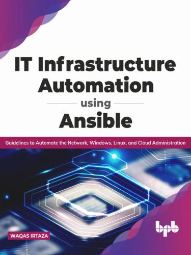 IT Infrastructure Automation Using Ansible