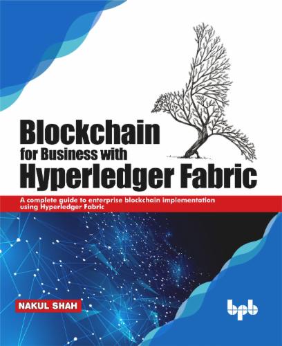 Blockchain for Business with Hyperledger Fabric