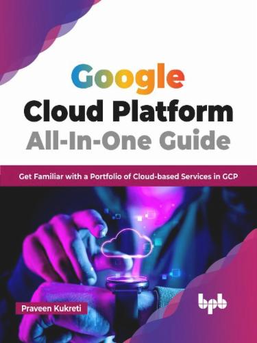 Google Cloud Platform All-In-One Guide