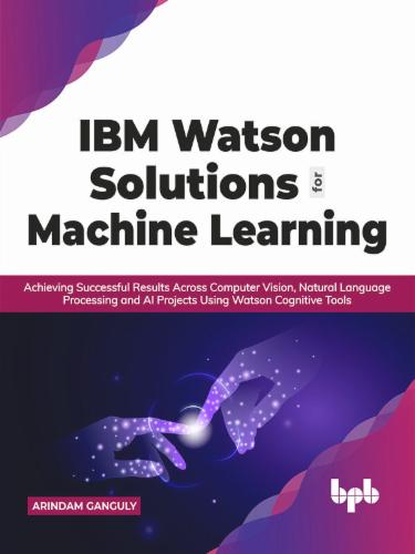 IBM Watson Solutions for Machine Learning