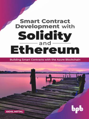 Smart Contract Development with Solidity and Ethereum