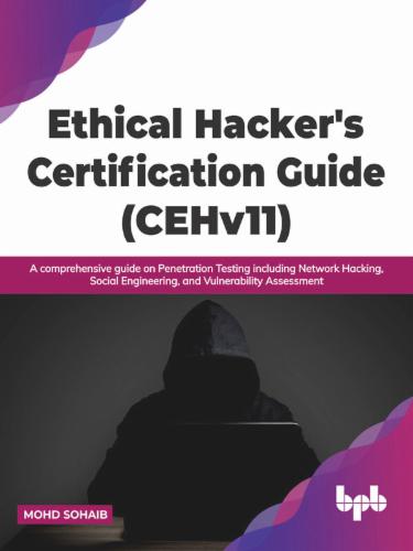 Ethical Hacker's Certification Guide (CEHv11)