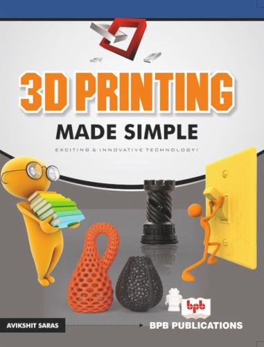 3D Printing Made Simple
