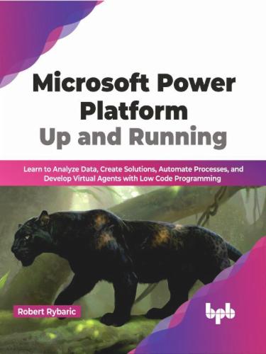 Microsoft Power Platform Up and Running