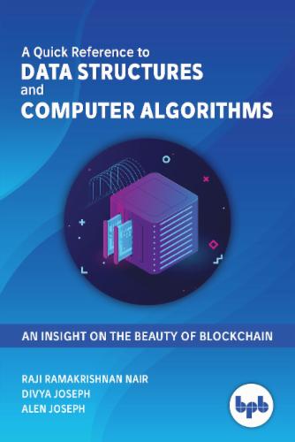Quick Reference to Data Structures and Computer Algorithms, A