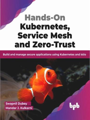 Hands-On Kubernetes, Service Mesh and Zero-Trust