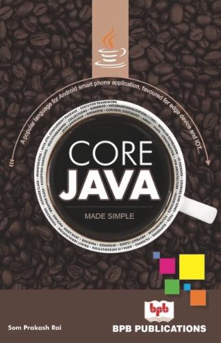 Core Java: Made Simple