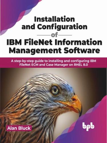 Installation and Configuration of IBM FileNet Information Management Software