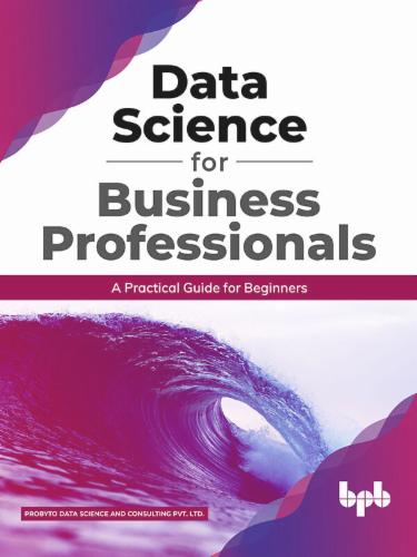 Data Science for Business Professionals