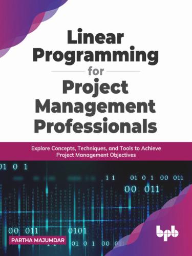 Linear Programming for Project Management Professionals