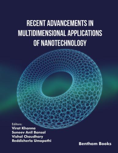Recent Advancements in Multidimensional Applications of Nanotechnology: Volume 1