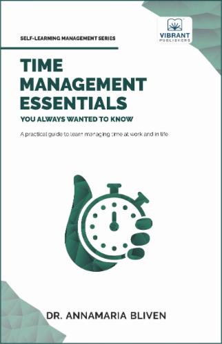 Time Management Essentials You Always Wanted To Know
