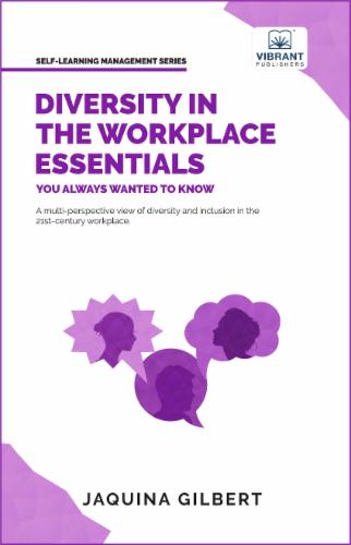 Diversity in the Workplace Essentials You Always Wanted To Know
