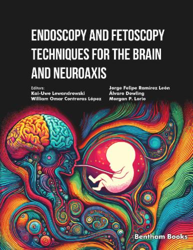 Endoscopy and Fetoscopy Techniques for the Brain and Neuroaxis's Cover Image