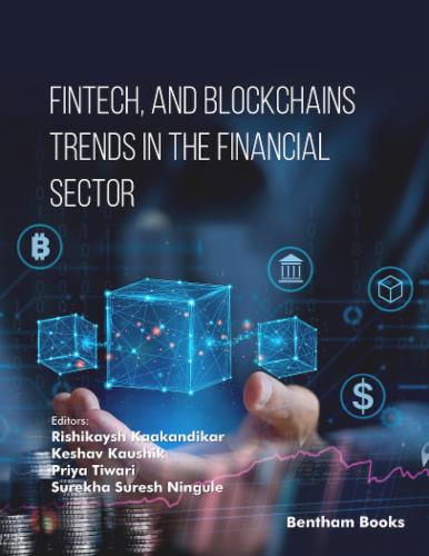 Fintech; and Blockchains Trends in The Financial Sector