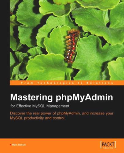 Mastering phpMyAdmin for Effective MySQL Management