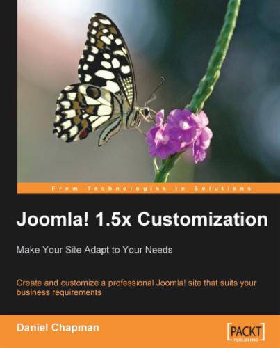 Joomla! 1.5x Customization: Make Your Site Adapt to Your Needs