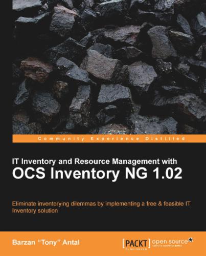 IT Inventory and Resource Management with OCS Inventory NG 1.02