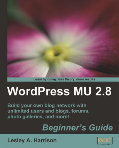 WordPress MU 2.8: Beginner's Guide