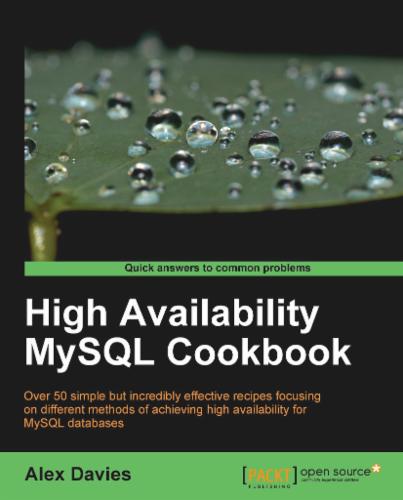 High Availability MySQL Cookbook