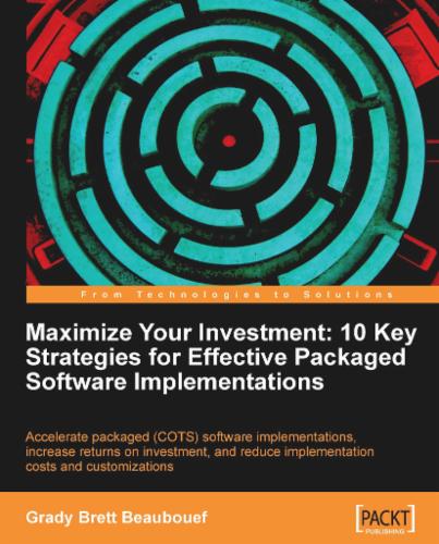 Maximize Your Investment: 10 Key Strategies for Effective Packaged Software Implementations