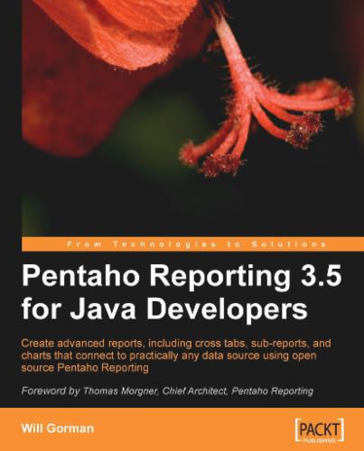 Pentaho Reporting 3.5 for Java Developers