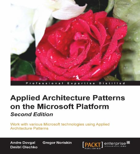 Applied Architecture Patterns on the Microsoft Platform (Second Edition)