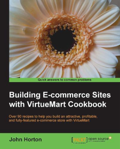 Building E-commerce Sites with VirtueMart Cookbook