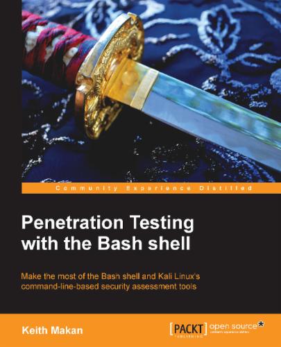 Penetration Testing with the Bash shell