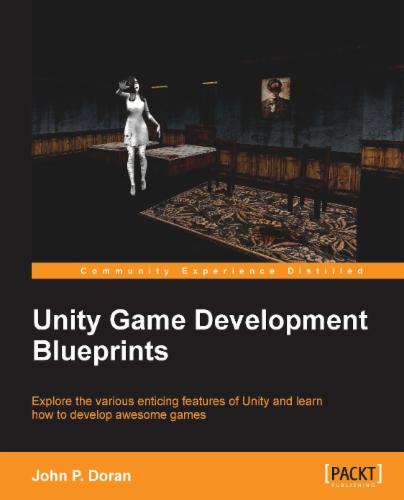 Unity Game Development Blueprints