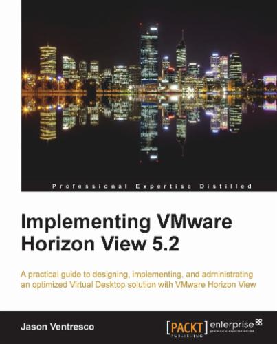 Implementing VMware Horizon View 5.2
